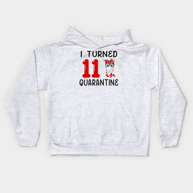 I Turned 11 In Quarantine Funny Cat Facemask Kids Hoodie by David Darry